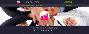 Travailler et Manager Autrement